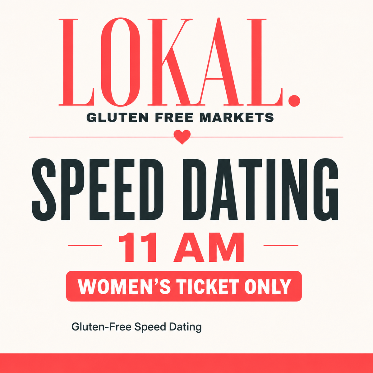 Women's Ticket - Lokal Gluten-Free Speed Dating