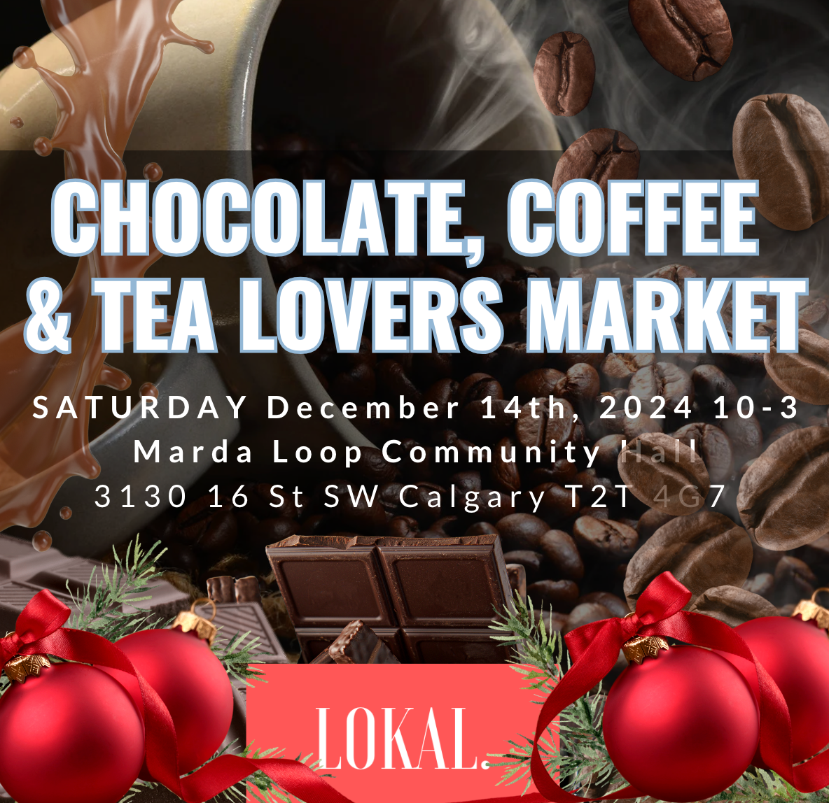 Chocolate, Coffee and Tea Lovers Market Dec 14, 2024 KITCHEN